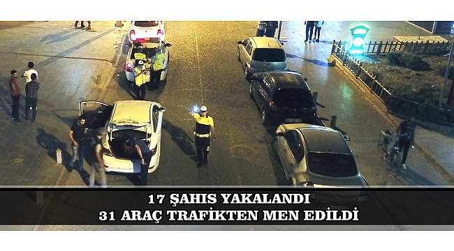 KARAMAN’DA POLİSİN YAPTIĞI UYGULAMADA 17 ŞAHIS YAKALANDI 31 ARAÇ TRAFİKTEN MEN EDİLDİ