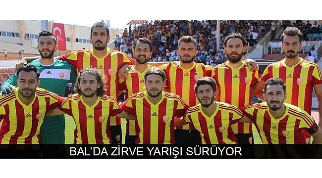 BAL’DA ZİRVE YARIŞI SÜRÜYOR