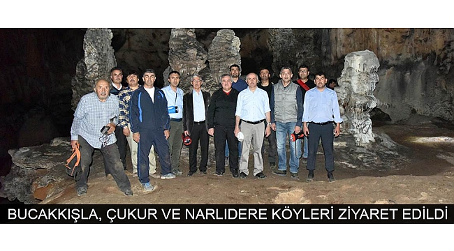 BUCAKKIŞLA, BOSTANÖZÜ, ÇUKUR VE NARLIDERE KÖYLERİ ZİYARET EDİLDİ