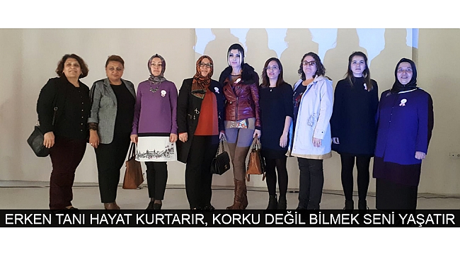 ERKEN TANI HAYAT KURTARIR, KORKU DEĞİL BİLMEK SENİ YAŞATIR