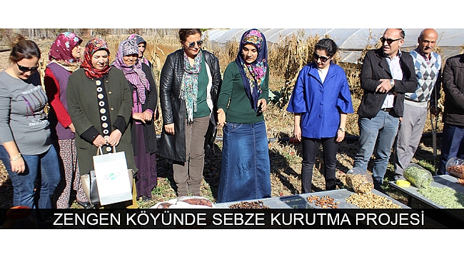ZENGEN KÖYÜNDE SEBZE KURUTMA PROJESİ