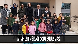 MİNİKLERİN SEVGİ DOLU BULUŞMASI