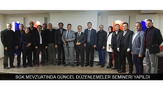SGK MEVZUATINDA GÜNCEL DÜZENLEMELER SEMİNERİ KARAMAN SMMMO'DA YAPILDI