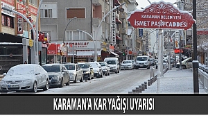 KARAMAN’A KAR YAĞIŞI UYARISI