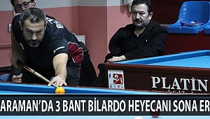 KARAMAN'DA 3 BANT BİLARDO HEYECANI SONA ERDİ