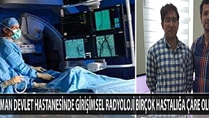KARAMAN DEVLET HASTANESİNDE GİRİŞİMSEL RADYOLOJİ BİRÇOK HASTALIĞA ÇARE OLUYOR