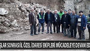 YAĞIŞLAR SONRASI İL ÖZEL İDARESİ EKİPLERİ MÜCADELEYE DEVAM EDİYOR