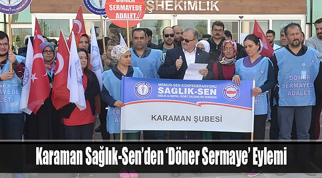 Karaman Sağlık-Sen’den ‘Döner Sermaye’ Eylemi