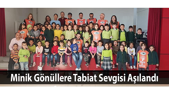 Minik Gönüllere Tabiat Sevgisi Aşılandı