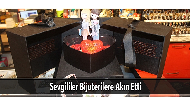 Sevgililer Bijuterilere Akın Etti