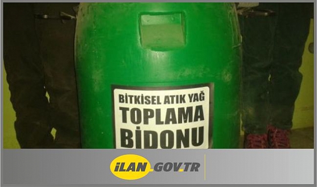 Bitkisel Atık Yağ Satışı Yapılacak