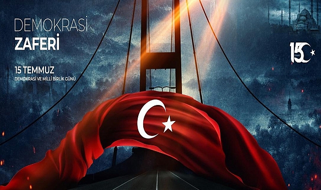 15 Temmuz Milli Birlik ve Dayanışma Günü Mesajları