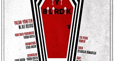 ‘İyi Bilirdik’ 23 Aralık'ta Karamanlı Tiyatro Severlerle Buluşacak