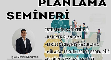 KMÜ'de Kariyer Planlama Semineri Düzenlenecek