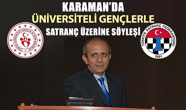 Üniversiteli Gençlerle Satranç Üzerine Söyleşi Düzenlenecek