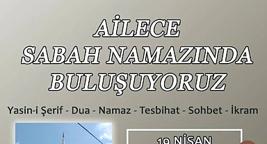 Sabah Namazında Buluşmaya Davet
