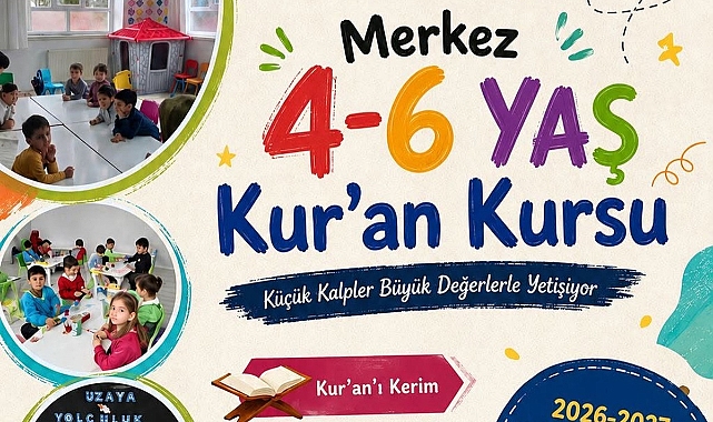 4-6 Yaş Kur'an Kursu Kayıtları Başladı