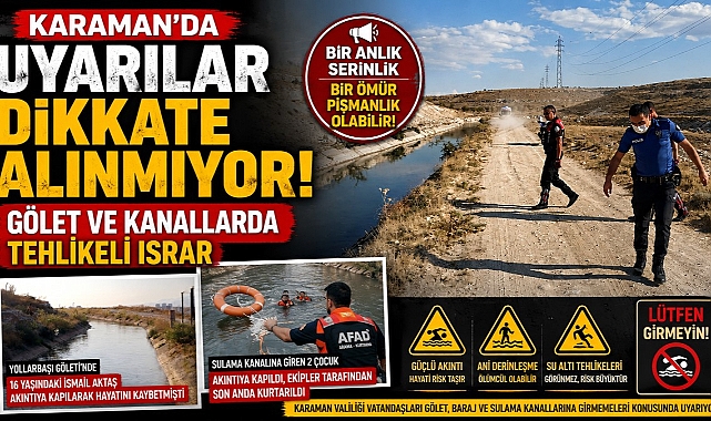 Karaman'da Uyarılar Dikkate Alınmıyor!